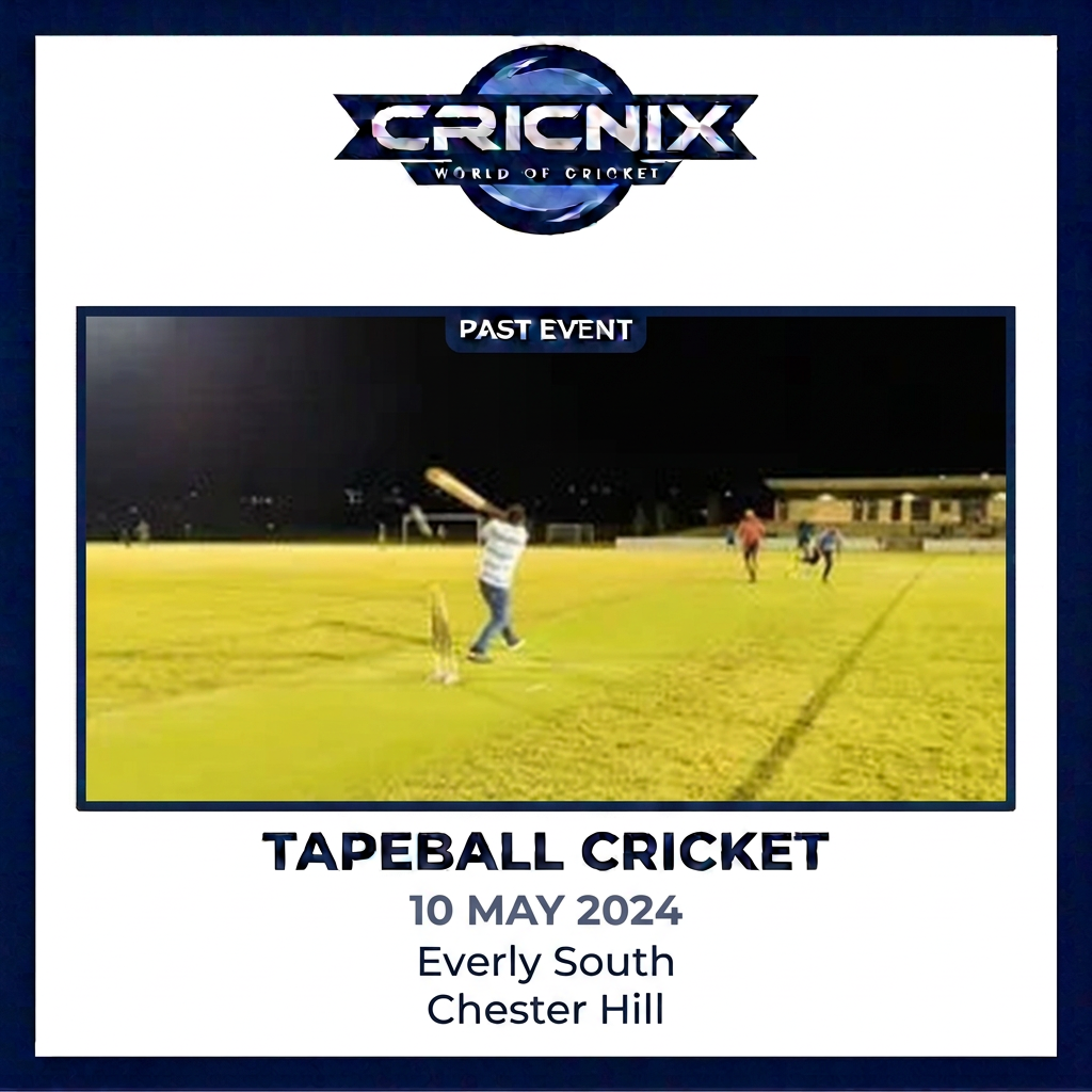 Cricnix past event: Tapeball Cricket, 10 May 2024, Everly South, Chester Hill.